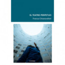 El teatro perpetuo