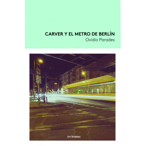 CARVER Y EL METRO DE BERLIN