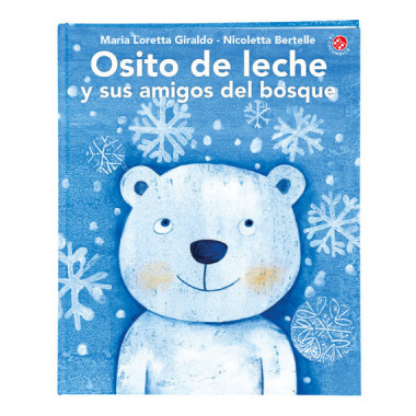 Osito de leche y sus amigos del bosque