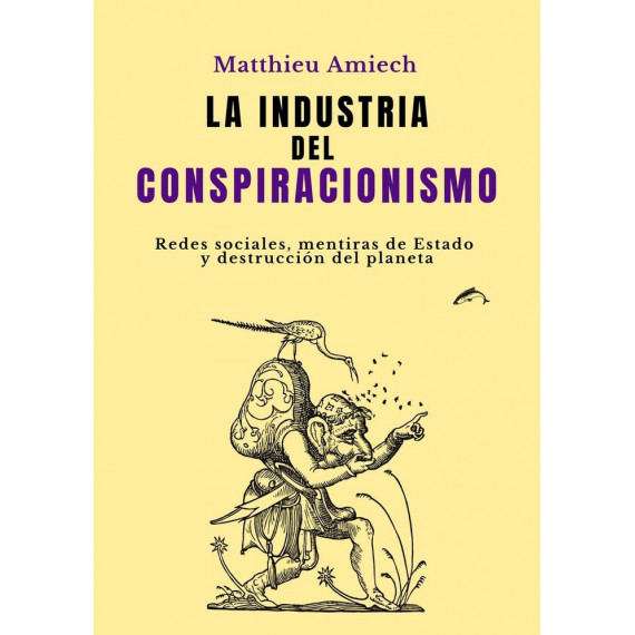 Industria del conspiracionismo, La