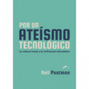 POR UN ATEISMO TECNOLOGICO