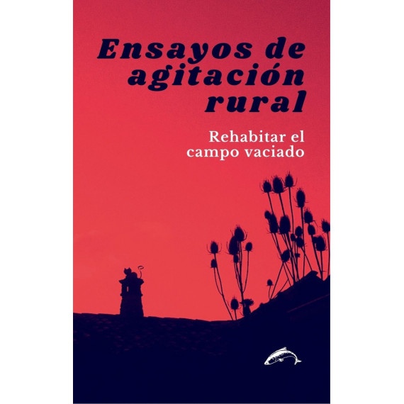 ENSAYOS DE AGITACION RURAL