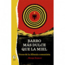 Barro m�s dulce que la miel