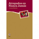 Atrapados en Nunca Jam�s