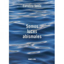 Somos luces abismales