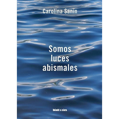 Somos luces abismales