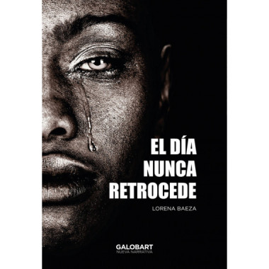 EL DIA NUNCA RETROCEDE