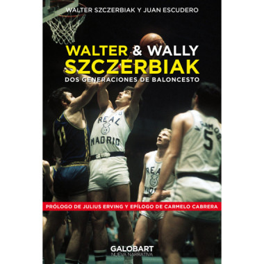 WALTER Y WALLY SZCZERBIAK. DOS GENERACIONES DE BALONCESTO.