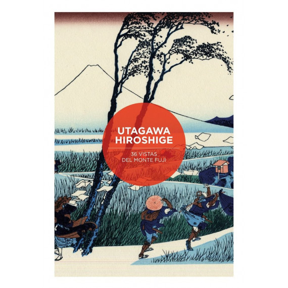 36 VISTAS DEL MONTE FUJI POR KATSUSHIKA HOKUSAI Y UTAGAWA HI
