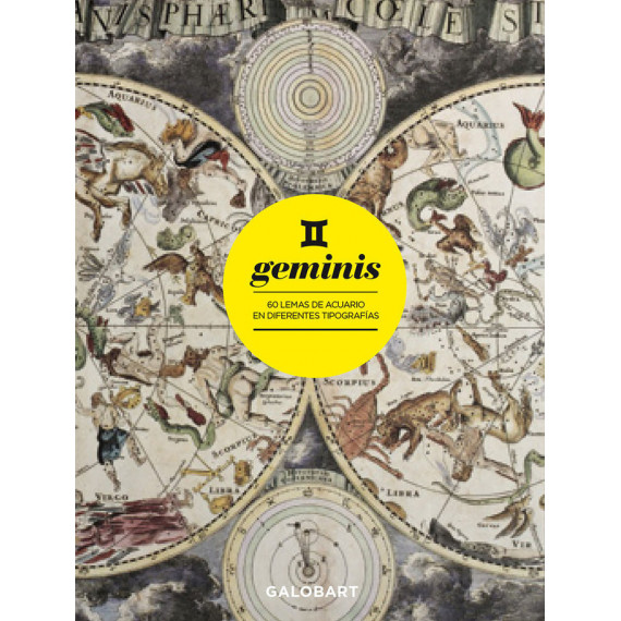 GEMINIS. 60 LEMAS DE GEMINIS EN DIFERENTES TIPOGRAFIAS