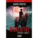 WICKEDFIRE POLVORA Y MAGIA TPB 1