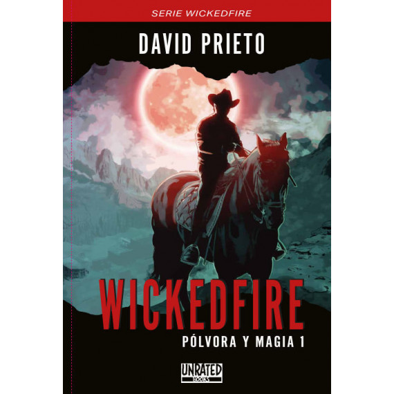 WICKEDFIRE POLVORA Y MAGIA TPB 1