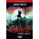 WICKEDFIRE: POLVORA Y MAGIA 3