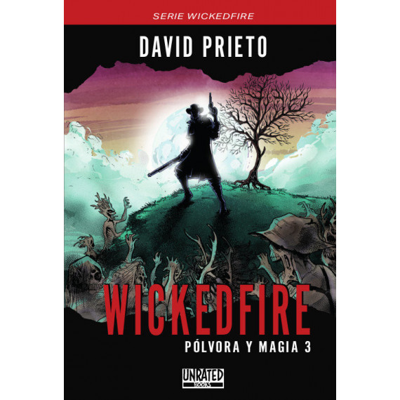 WICKEDFIRE: POLVORA Y MAGIA 3