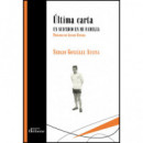 �ltima carta. Un suicidio en mi familia