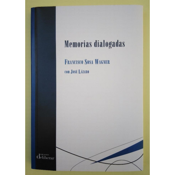 Memorias dialogadas de Francisco Sosa Wagner