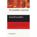 TU TAMBIEN VENCERAS