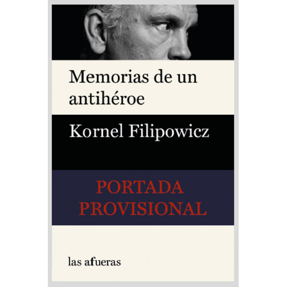 Memorias de un antih�roe