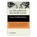 LA VIDA A PLAZOS DE DON JACOBO LERNER