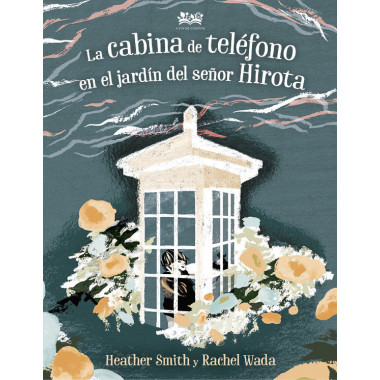 LA CABINA DE TELEFONO EN EL JARDIN DEL SE�OR HIROTA