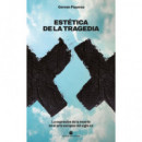 ESTETICA DE LA TRAGEDIA