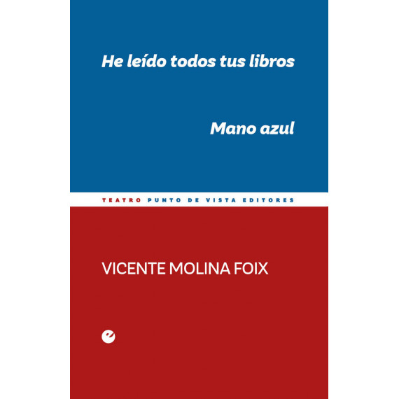 HE LEIDO TODOS TUS LIBROS MANO AZUL