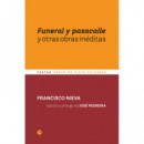 FUNERAL Y PASACALLE Y OTRAS OBRAS INEDITAS