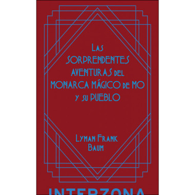 LAS SORPRENDENTES AVENTURAS DEL MONARCA MAGICO DE MO