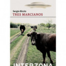 TRES MARCIANOS