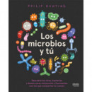 LOS MICROBIOS Y TU