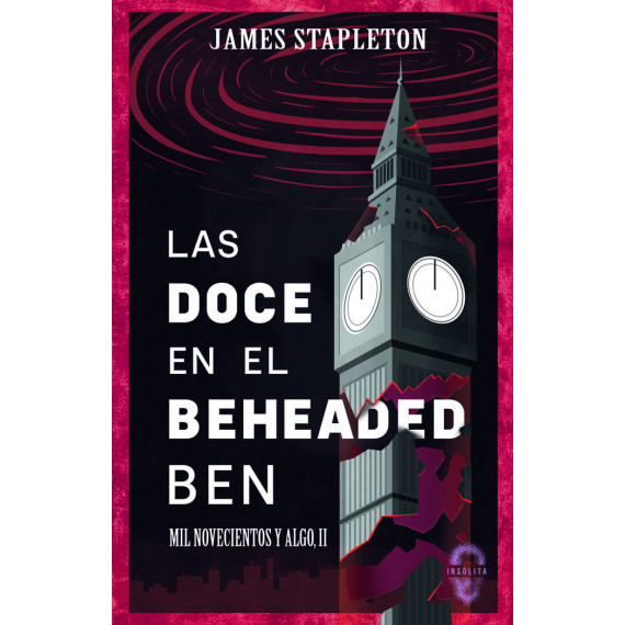 LAS DOCE EN EL BEHEADED BEN