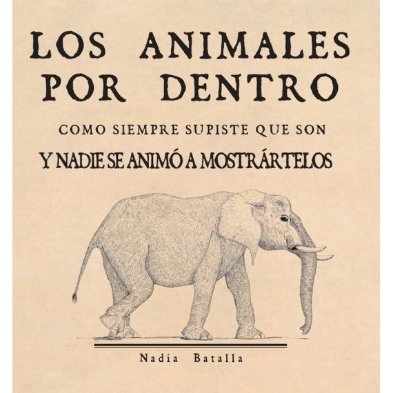 LOS ANIMALES POR DENTRO