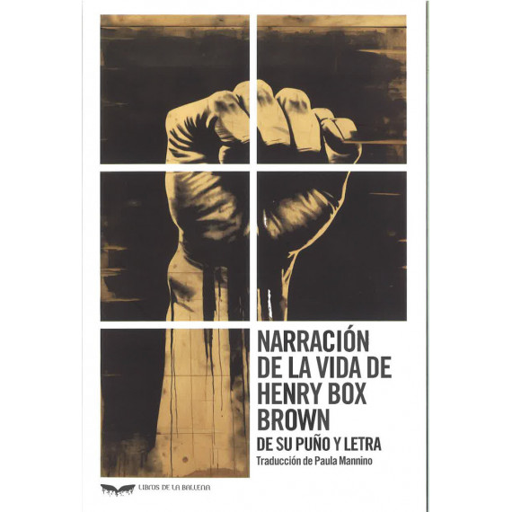 NARRACION DE LA VIDA DE HENRY BOX BROWN
