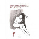 DANZANDO HACIA EL OLVIDO