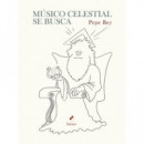 MUSICO CELESTIAL SE BUSCA