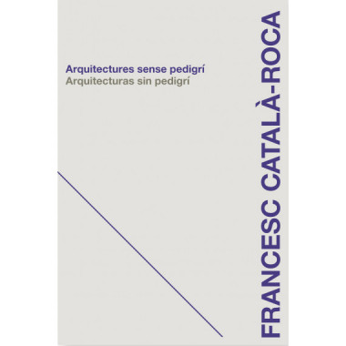 ARQUITECTURAS SIN PEDIGRI
