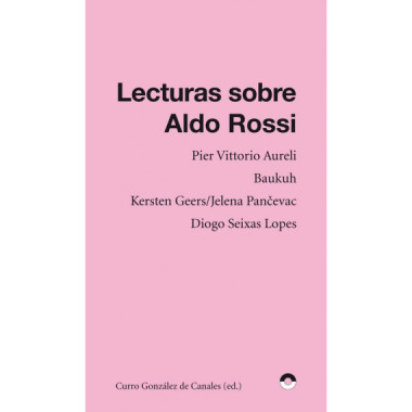 LECTURAS SOBRE ALDO ROSSI