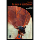 LA CREACI�N DE GABRIEL DAVENPORT