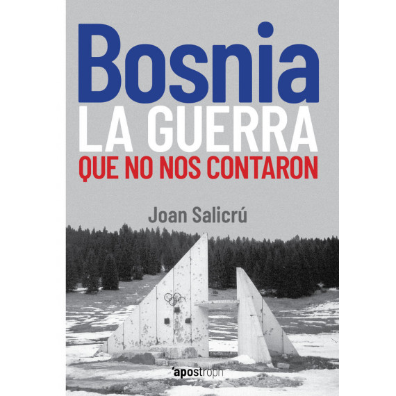 BOSNIA, LA GUERRA QUE NO NOS EXPLICARON