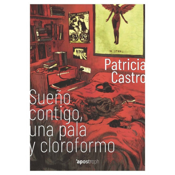 Sue�o contigo, una pala y cloroformo