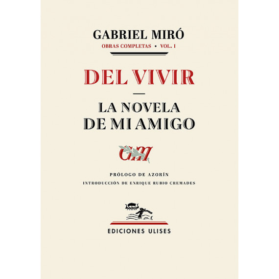 DEL VIVIR - LA NOVELA DE MI AMIGO