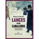 Lances entre caballeros