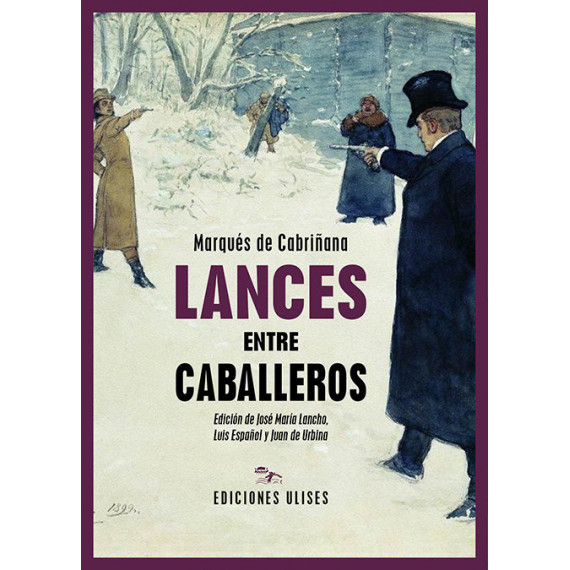 Lances entre caballeros