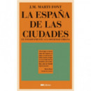 LA ESPA�A DE LAS CIUDADES
