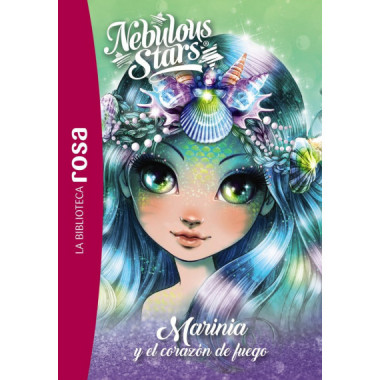 LA BIBLIOTECA ROSA NEBULOUS STARS 3 MARINIA Y EL CORAZON