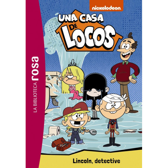 LA BIBLIOTECA ROSA UNA CASA DE LOCOS 9 LINCOLN DETECTIVE