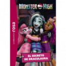 LA BIBLIOTECA ROSA MONSTER HIGH 2 EL SECRETO DE DRACULAUR