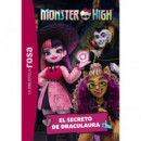 LA BIBLIOTECA ROSA MONSTER HIGH 2 EL SECRETO DE DRACULAUR