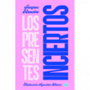 Los presentes inciertos