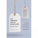 LA TIRANIA DE LA ELECCION